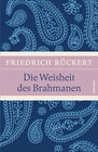 Buchcover Die Weisheit des Brahmanen (LEINEN mit Schmuckprägung)