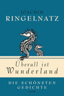 Buchcover Joachim Ringelnatz, Überall ist Wunderland - Die schönsten Gedichte