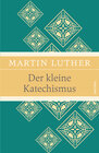 Buchcover Der kleine Katechismus (Leinen-Ausgabe mit Banderole)