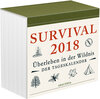 Buchcover Survival 2018 - Überleben in der Wildnis Tageskalender (Abreißkalender, Überlebenstechnik)