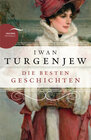 Buchcover Iwan Turgenjew - Die besten Geschichten