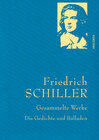 Buchcover Friedrich Schiller, Gesammelte Werke, Die Gedichte und Balladen