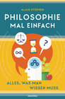 Buchcover Philosophie mal einfach (für Einsteiger, Anfänger und Studierende)