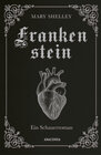Buchcover Mary Shelley, Frankenstein. Ein Schauerroman