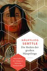 Buchcover Die Reden der großen Häuptlinge. Botschaften der indigenen Kulturen Nordamerikas