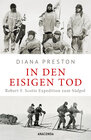 Buchcover In den eisigen Tod. Robert F. Scotts Expedition zum Südpol