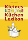 Buchcover Kleines kurioses Küchenlexikon