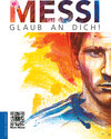 Buchcover Messi: Glaub an dich!