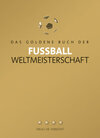 Buchcover Das Goldene Buch der Fußball-Weltmeisterschaft