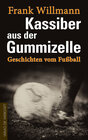 Buchcover Kassiber aus der Gummizelle