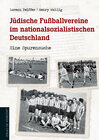 Buchcover Jüdische Fußballvereine im nationalsozialistischen Deutschland