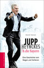 Buchcover Jupp Heynckes & die Bayern