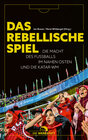 Buchcover Das rebellische Spiel