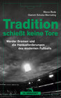 Buchcover Tradition schießt keine Tore