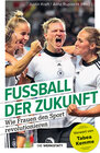 Buchcover Fußball der Zukunft