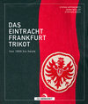 Buchcover Das Eintracht-Frankfurt-Trikot