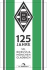 Buchcover 125 Jahre Borussia Mönchengladbach
