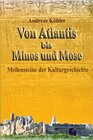 Buchcover Von Atlantis bis Minos und Mose