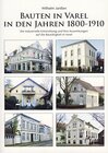 Buchcover Bauten in Varel in den Jahren 1800-1910