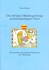 Buchcover Über 400 Jahre Oldenburger Könige auf dem Kopenhagener Thron