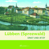 Buchcover Lübben - Einst und Jetzt