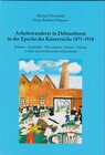 Buchcover Arbeitswanderer in Delmenhorst in der Epoche des Kaiserreichs 1871 bis 1918