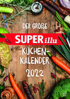 Buchcover Der große SUPERillu Küchenkalender 2022