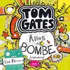 Buchcover Tom Gates 3. Alles Bombe (Irgendwie)