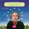 Buchcover Starke Stücke. Ludwig van Beethoven. Sinfonie Nr. 9