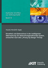 Buchcover Privatheit und Datenschutz in der intelligenten Überwachung: Ein datenschutzgewährendes System, entworfen nach dem "Priv