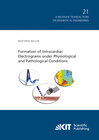 Buchcover Formation of Intracardiac Electrograms under Physiological and Pathological Conditions