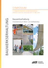 Buchcover Bauwerkserhaltung - Instandsetzung im Beton- und Stahlbetonbau : 12. Symposium Baustoffe und Bauwerkserhaltung, Karlsruh