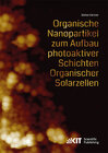 Buchcover Organische Nanopartikel zum Aufbau photoaktiver Schichten Organischer Solarzellen