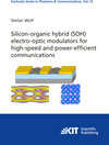 Buchcover Silicon-organic hybrid (SOH) electro-optic modulators for high-speed and power-efficient communications