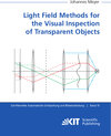 Buchcover Light Field Methods for the Visual Inspection of Transparent Objects