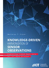 Buchcover Knowledge-Driven Harmonization of Sensor Observations: Exploiting Linked Open Data for IoT Data Streams