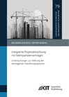 Buchcover Integrierte Projektabwicklung mit Mehrparteienverträgen – Untersuchungen zur Wirkung der vertraglichen Gestaltungsoption