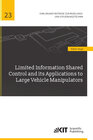Buchcover Limited Information Shared Control and its Applications to Large Vehicle Manipulators
