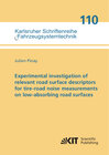 Buchcover Experimental investigation of relevant road surface descriptors for tire-road noise measurements on low-absorbing road s