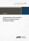 Buchcover Computational, Label, and Data Efficiency in Deep Learning for Sparse 3D Data