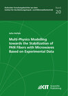Buchcover Multi-Physics Modelling towards the Stabilization of PAN Fibers with Microwaves Based on Experimental Data