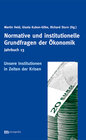 Buchcover Jahrbuch Normative und institutionelle Grundfragen der Ökonomik / Unsere Institutionen in Zeiten der Krisen