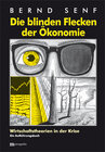 Buchcover Die blinden Flecken der Ökonomie