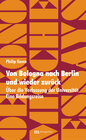 Buchcover Von Bologna nach Berlin und wieder zurück