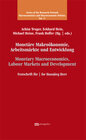 Buchcover Monetäre Makroökonomie, Arbeitsmärkte und Entwicklung / Monetary Macroeconomics, Labour Markets and Development