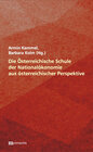 Buchcover Die Österreichische Schule der Nationalökonomie aus österreichischer Perspektive