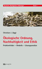 Buchcover Ökologische Ordnung, Nachhaltigkeit und Ethik