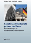 Buchcover Soziale Marktwirtschaft gestern und heute