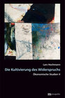 Buchcover Die Kultivierung des Widerspruchs II