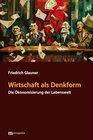 Buchcover Wirtschaft als Denkform